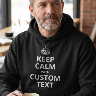Veste À Capuche T-shirt Keep Calm Citation Personnalisée
