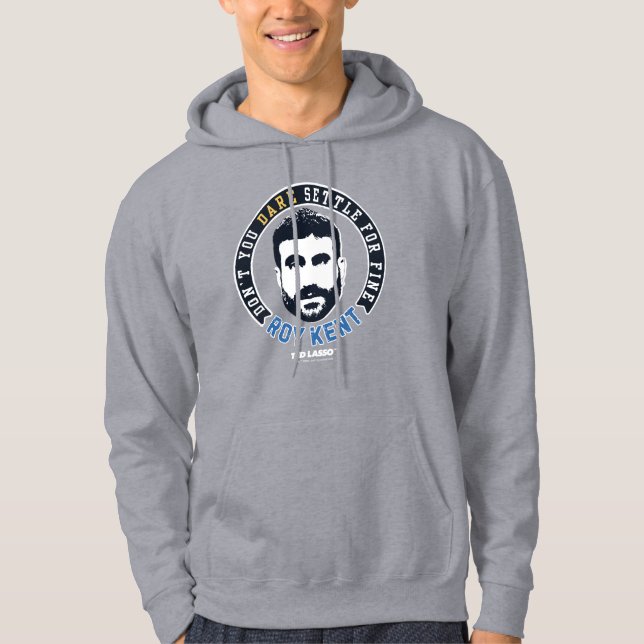 Veste À Capuche Ted Lasso | Roy Kent Vous n'osez pas régler (Devant)