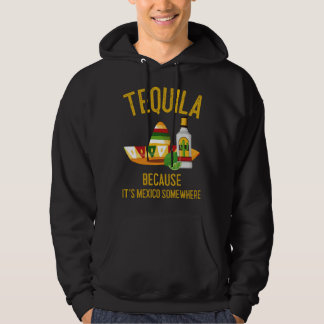 Veste À Capuche Tequila Because It s Mexico Somewhere
