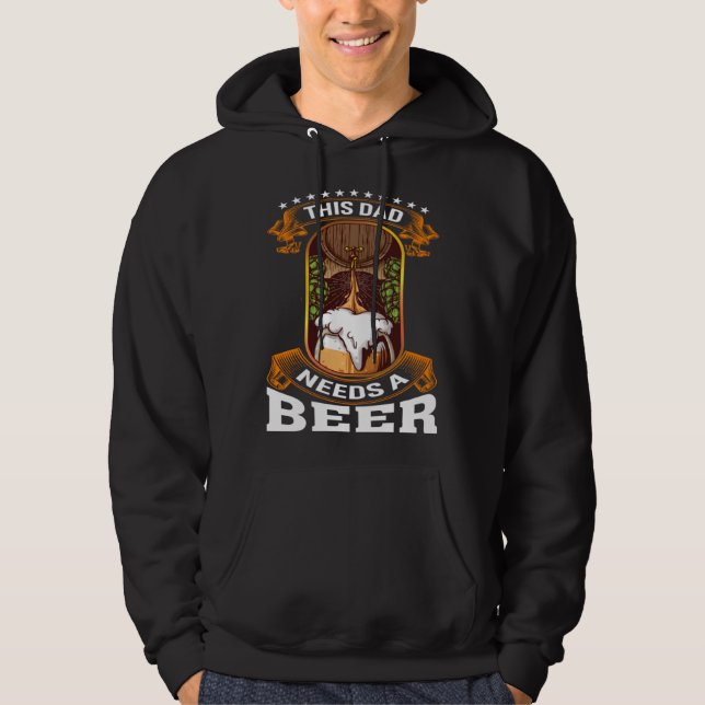 Veste À Capuche This Dad Needs A Beer Beer  Dad Beer Dad (Devant)