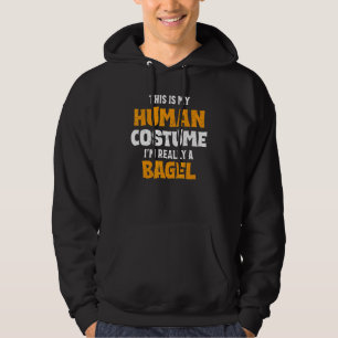 Veste À Capuche This Is My Human Costume I'm Really A Bagel Hallow