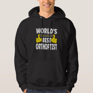 Veste À Capuche Titre du meilleur emploi Orthoptiste du monde Prof