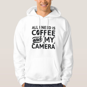 Veste À Capuche Tout Ce Dont J'Ai Besoin, C'Est Du Café Et Ma Camé