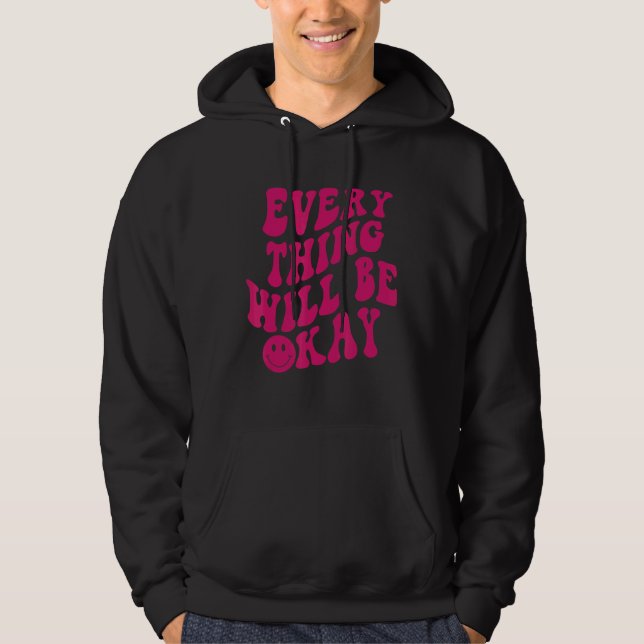 Veste À Capuche Tout ira bien Message positif esthétique (Devant)