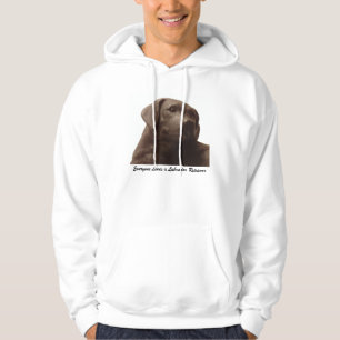 Veste À Capuche Tout le monde aime un Labrador Retriever
