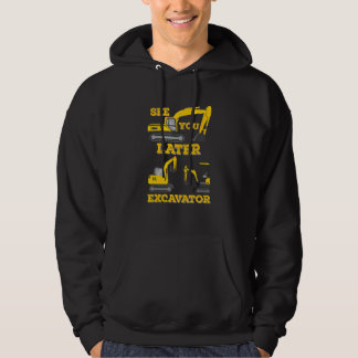 Veste À Capuche Tractopelle À Plus Tard Creuser Construction Tout