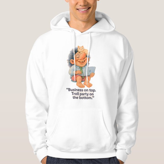 Veste À Capuche Troll de travail à distance amusant - Business on  (Devant)