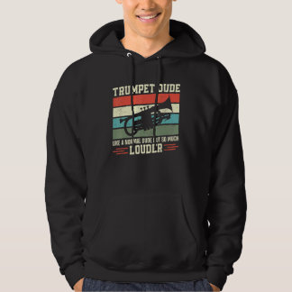Veste À Capuche Trumpet Player Vintage Retro Trumpet Dude Like A N