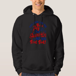 Veste À Capuche Tu As L'Air Que Le 4 juillet Me Fait Vouloir Un Ch
