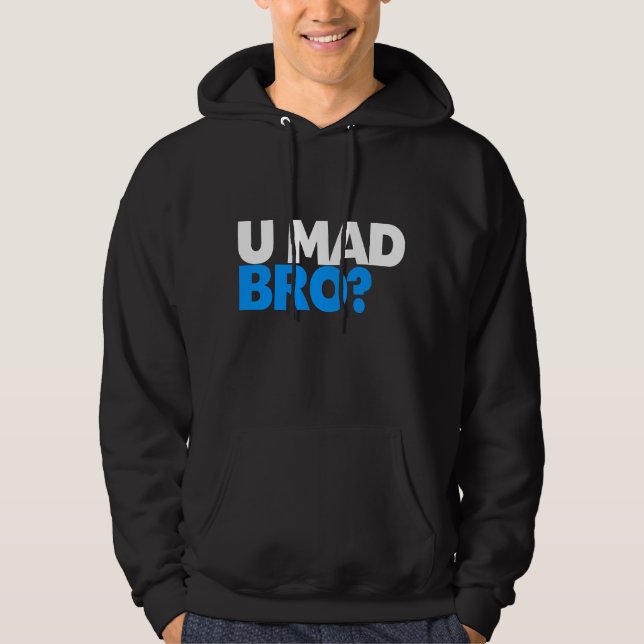 Veste À Capuche Tu es fou ? Je ne suis même pas fou. (Devant)