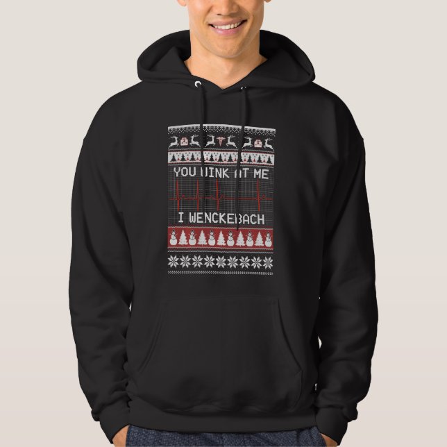 Veste À Capuche Tu Me Vois Je Wenckebach Parfait Pour L Médicale (Devant)
