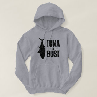 Veste À Capuche Tuna Or Bust Funny Fishing