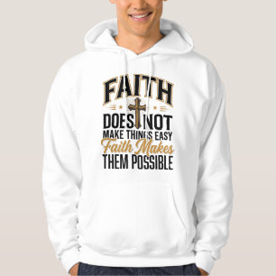 Veste À Capuche Typographie chrétienne Foi les rend possibles Des