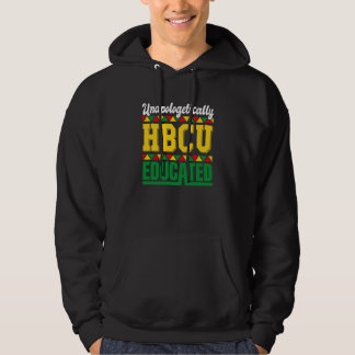 Veste À Capuche Unapologetically HBCU Educated HCBU Black Educatio