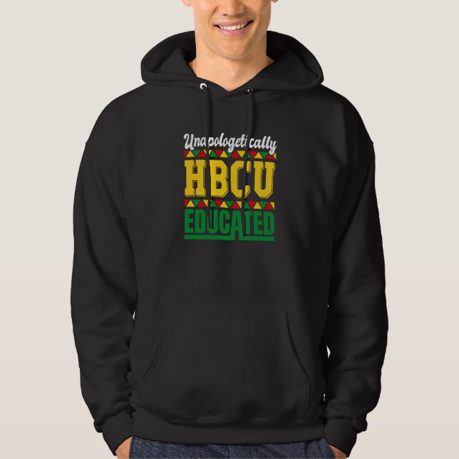 Veste À Capuche Unapologetically HBCU Educated HCBU Black Educatio (Devant)