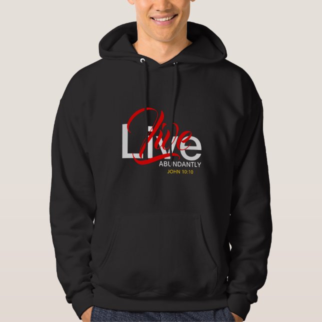 Veste À Capuche Vie abondante Bible chrétienne VIVRE ABONDAMMENT (Devant)