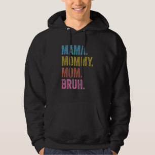 Veste À Capuche Vintage Mama Maman Maman Bruh Pour Les Femmes Jeun