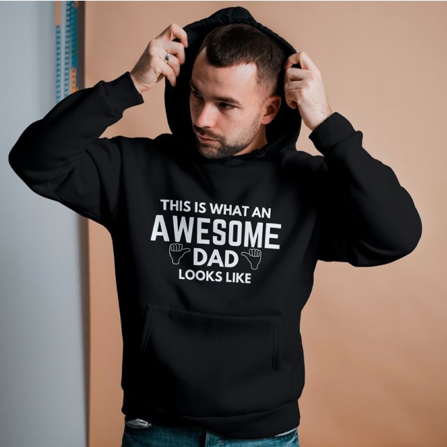 Veste À Capuche Voici à quoi ressemble un père génial (Créateur téléchargé)