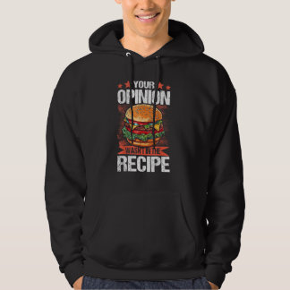 Veste À Capuche Votre opinion n'était pas dans la recette - Funny