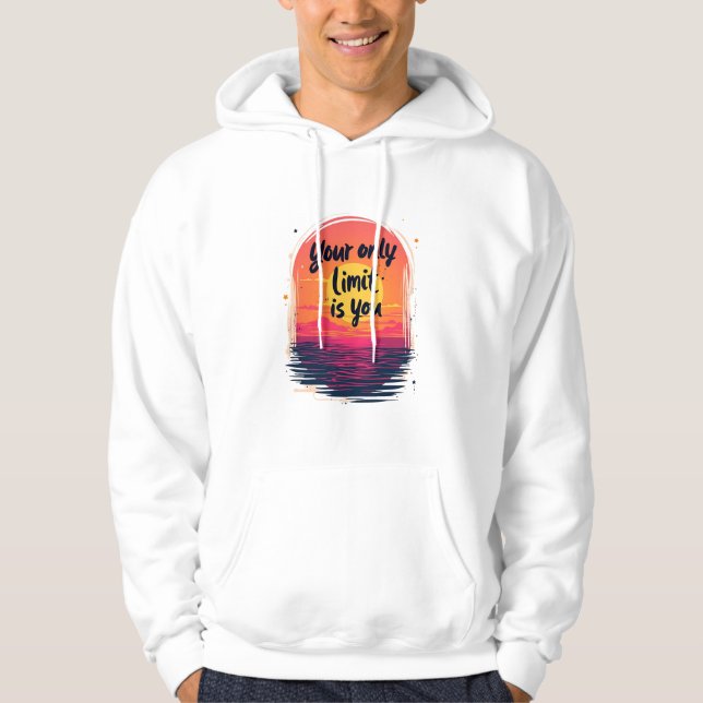 Veste À Capuche Votre Seule Limite Est Vous (Devant)