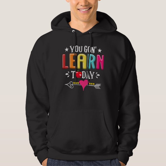 Veste À Capuche Vous Allez Apprendre Aujourd'Hui L'Étudiant Enseig (Devant)