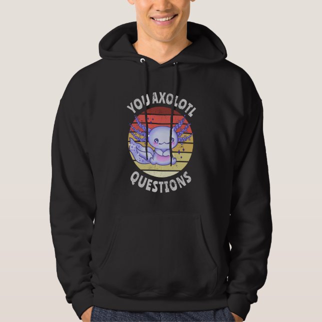 Veste À Capuche Vous avez des questions axolotales (Devant)