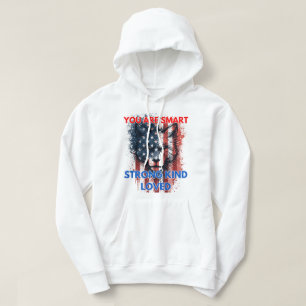 Veste À Capuche Vous êtes intelligent, fort, gentil et aimé