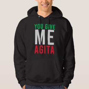 Veste À Capuche Vous Me Donnez Agita Humour Citation Italien