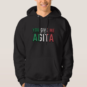 Veste À Capuche Vous Me Donnez Agita Stunad Et Agita Cadeaux D'Hum