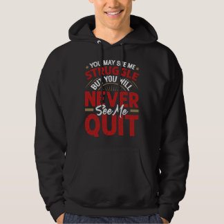 Veste À Capuche Vous ne me verrez jamais abandonner Citation de mo