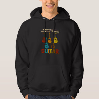 Veste À Capuche Vous Ne Pouvez Jamais Avoir Trop De Guitares 1