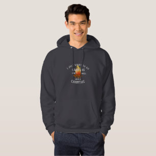 Veste À Capuche Vous voulez aller Camping Odeurs comme Campfire Dr