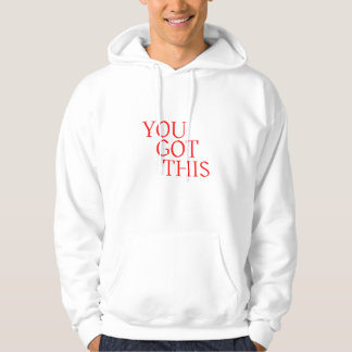 Veste À Capuche Vous y êtes – Citation de motivation et d'encourag