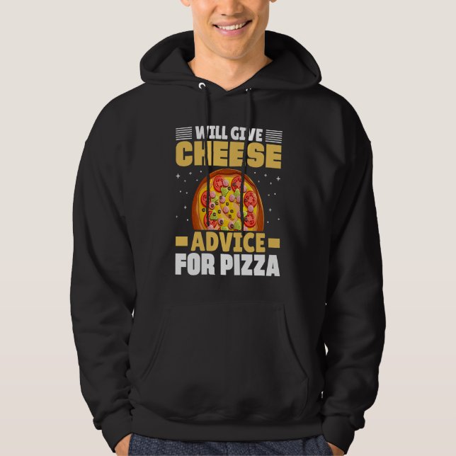 Veste À Capuche Will Give Cheese Advice For Pizza Cheese Quotes (Devant)