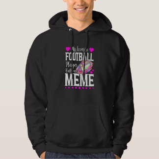 Veste À Capuche Womens My Favori Football Player Me Appelle Mème M