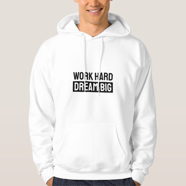 Veste À Capuche Work Hard Dream Big Hoodie (Devant)