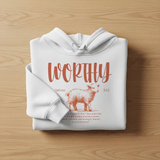 Veste À Capuche Worthy, Revelation 5:12 Bible verse