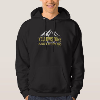 Veste À Capuche Yellowstone Is Calling I Must Go National Park Adv