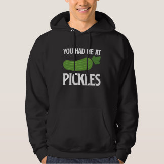 Veste À Capuche You Had Me At Pickles I Cucumber I Pickle