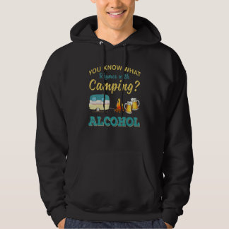 Veste À Capuche You Know What Rhymes With Camping Alcohol Drinking