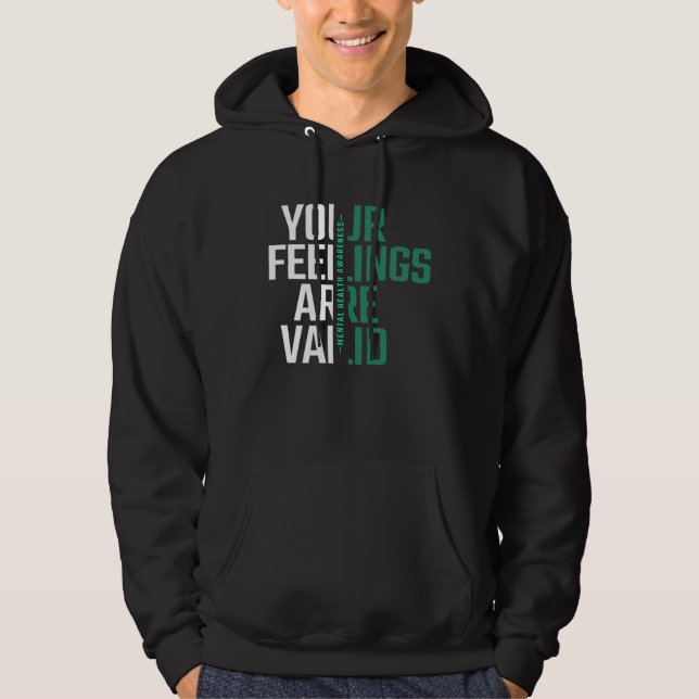 Veste À Capuche Your Feelings Are Valid Mental Health Awareness (Devant)