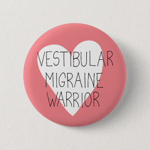 Vestibular Migraine Warrior badge 2 Inch Round Button