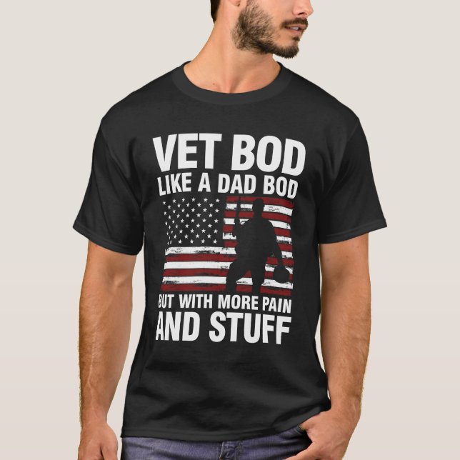 Vet Bod Like a Dad Bod T-Shirt (Front)
