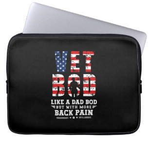 Vet Bod Like Dad Bod But With More Back Pain Laptop Sleeve