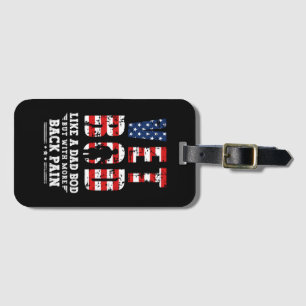 Vet Bod Like Dad Bod But With More Back Pain Luggage Tag