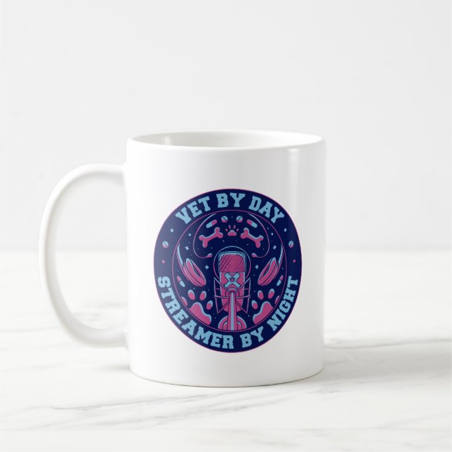 VET BY DAY STREAMER BY NIGHT  COFFEE MUG (Left)