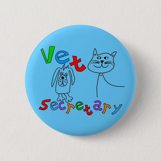 Vet Secretary Gifts, Veterinary Office Secretary 2 Inch Round Button (Front)