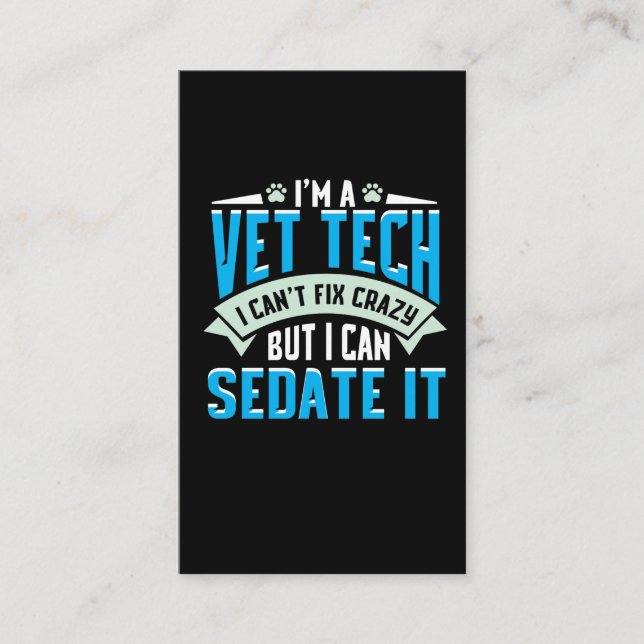 Vet Tech Gift Idea - Funny Veterinarian Saying Business Card (Front)