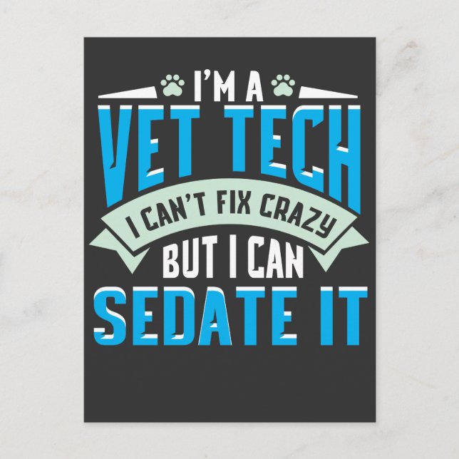 Vet Tech Gift Idea - Funny Veterinarian Saying Postcard (Front)