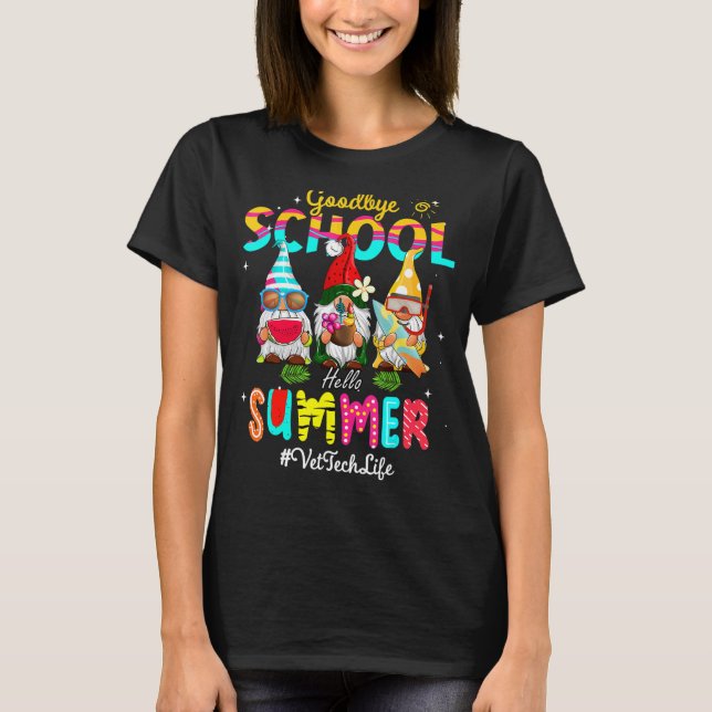 Vet Tech Gnome Goodbye School Hello Summer T-Shirt (Front)